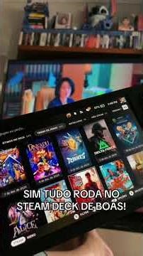 Steam deck roda tudo!