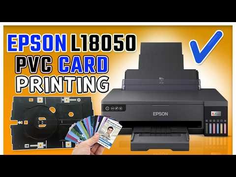 How to Print PVC Cards on Epson L18050 | Complete Setup & Epson Photo+ Tutorial