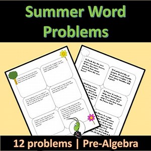 Summer Math Word Problems- Whole Numbers, Integers, Fractions  - End of the Year