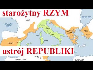 USTRÓJ REPUBLIKI Rzymskiej - historia starożytnego RZYMU