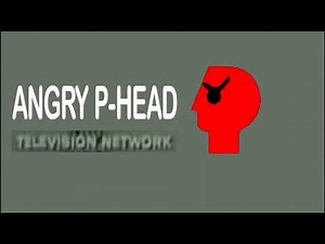 The Angry P-Head Runs Amok!