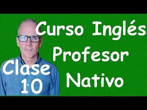 Curso de ingles para principiantes (A1 CEF) clase 10