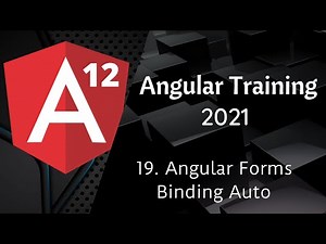 19. Angular Forms Binding Auto | Angular 12 Tutorial | NAVEEN SAGGAM