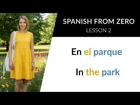 LEARN SPANISH - LESSON 2 (for absolute beginners) // Spanish from Zero