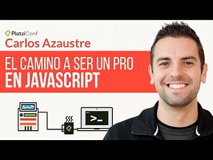 The path to becoming a Javascript pro | Conference at PlatziConf, February 2015