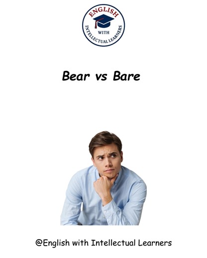 English with Intellectual Learners | “Bear” and “bare” sound the same — but the meanings couldn’t be more different! 🐻 Bear = endure, carry, or the animal 🦶 Bare = uncovered or... | Instagram