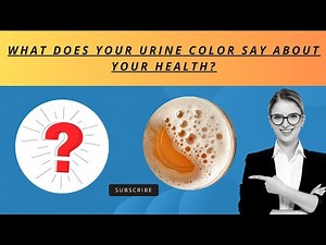 What Does Your Urine Color Say About Your Health?