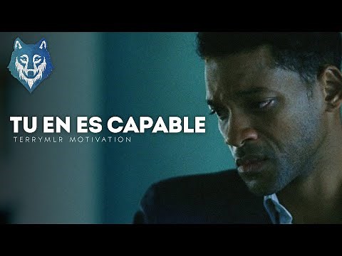 TU EN ES CAPABLE - Vidéo de Motivation en français