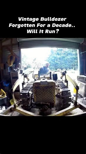 Will It Start？ Vintage Bulldozer Forgotten For a Decade! #recovery #e... | willitrun | Facebook