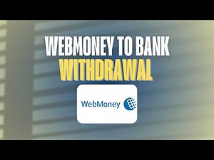 WebMoney to Bank Account Withdrawal — What Actually Works (2026)