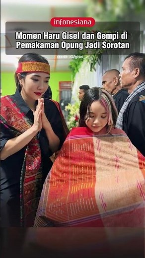 Momen Haru Gisel dan Gempi di Pemakaman Opung Jadi Sorotan #giselgempi