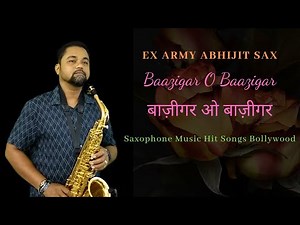Saxophone Music Hit Songs Bollywood | Baazigar O Baazigar Instrumental Song