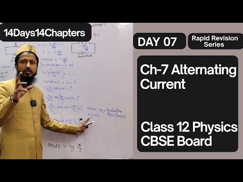 Class 12 Physics | Ch-7 : Alternating Current | One Shot l Best Video #14Days14Chapters​​​
