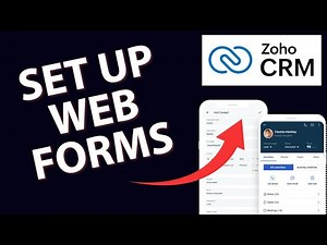 How to Set Up Web Forms in Zoho CRM 2025?