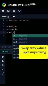 write a python program to swap two variables |Tuple unpacking #coding #shorts