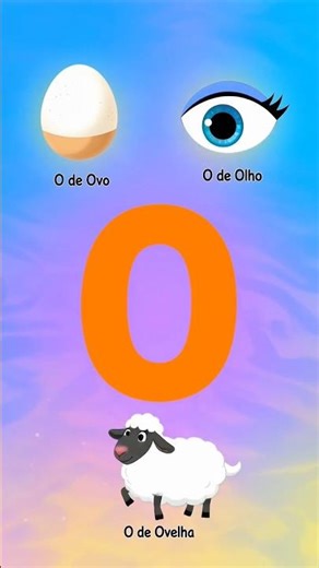 Letra O - Aprenda Brincando | Alfabeto Infantil Divertido
