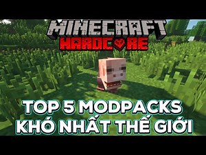 Top 5 Modpacks Khó Nhất Minecraft!
