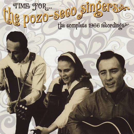 The Pozo-Seco Singers - Time For... The Pozo-Seco Singers: The Complete 1966 Recordings