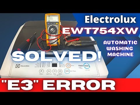 E3 ERROR | EWT754XW ELECTROLUX AUTOMATIC WASHING MACHINE - SOLVED!