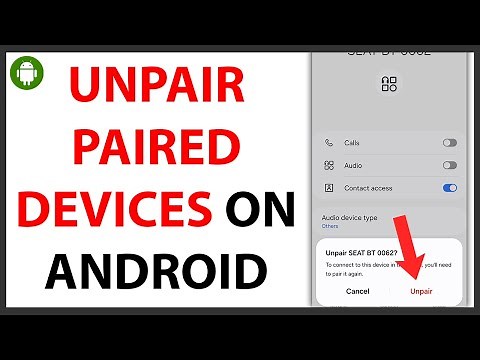 How to Remove Paired Bluetooth Devices on Android [QUICK GUIDE]
