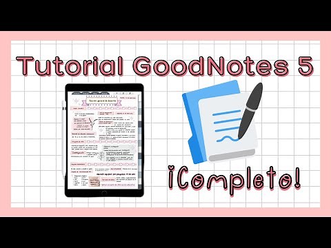 ✍🏼📒 GoodNotes 5 TUTORIAL COMPLETO 😍 Cómo tomar apuntes en el iPad con #GoodNotes desde cero 📝