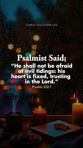 He Shall Not Be Afraid ✨ | Psalm 112:7 | Trusting in the Lord #jesus #quotes #faith #god