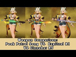 Xilonen Weapon Comparison: Peak Patrol Song VS Flute of Ezpitzal R1 VS Cinnabar | Signature worth?