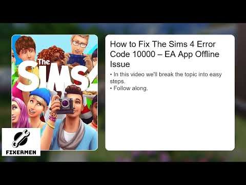 How to Fix The Sims 4 Error Code EC:10005 – EA App Not Working