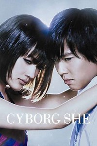 Cyborg She (2009) - Movie