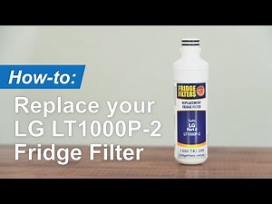 Replace LG LT1000P-2 Fridge Filter