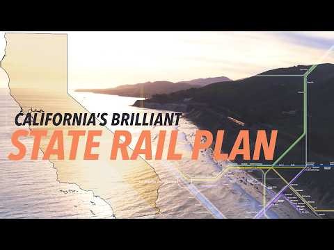 California's Brilliant State Rail Plan
