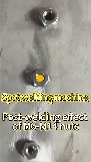 Spot Welding Machine: Post-Welding Effect on M6-M14 Nuts