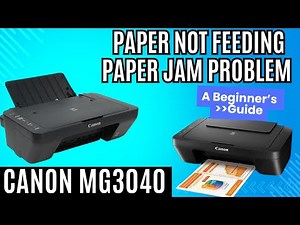 Paper Not Feeding or Paper Jamming in Canon Pixma MG3040 Printer
