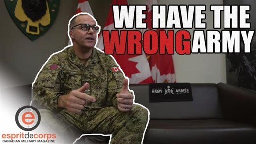 CANADIAN ARMED FORCES: We have the Wrong Army | Scott Taylor
