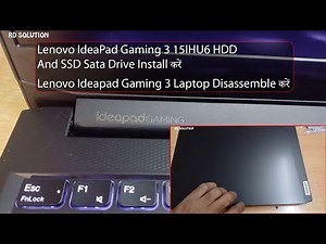 Lenovo IdeaPad Gaming 3 15IHU6 HDD And SSD Sata Drive Install | Lenovo IdeaPad Gaming 3 disassemble
