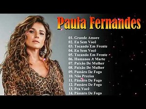Paula Fernandes – Hits inesquecíveis do sertanejo – Canções que tocam a alma – Coletânea completa