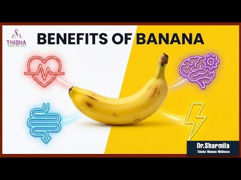 Benefits of Banana | Health Benefits of Eating Banana Daily | Thisha Women Wellness