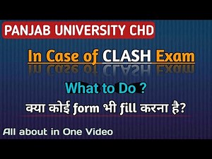 Panjab University CHD || Clash Exam Process || What to do If two exams CLASH || How to fill form ?