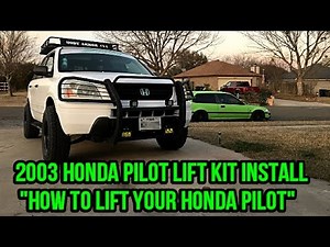 How To Install a 2.5 Inch Lift Kit On a 2003 Honda Pilot