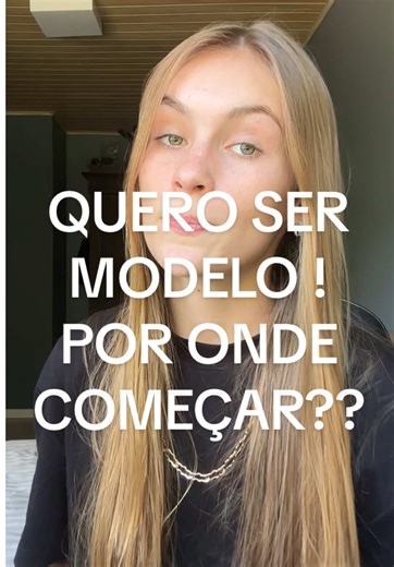 Conselhos Práticos para Quem Deseja Ser Modelo