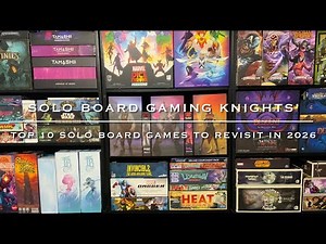 Top 10 Solo Board Games To REVISIT In 2026 - The Next Best Thing Is Already Here - SBGK