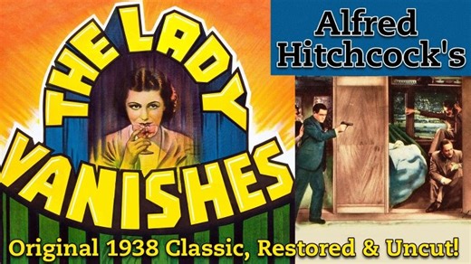 The Lady Vanishes [Restored & Uncut] (1938) - Margaret Lockwood, Michael Redgrave, Dame May Whitty