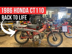 Bringing a 1986 Honda CT110 Back to Life After Years in Hiding!