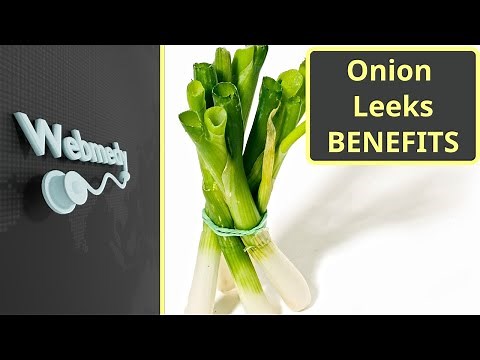 Health Benefits of Onion Leeks | Why is Leek vegetable Good for you?