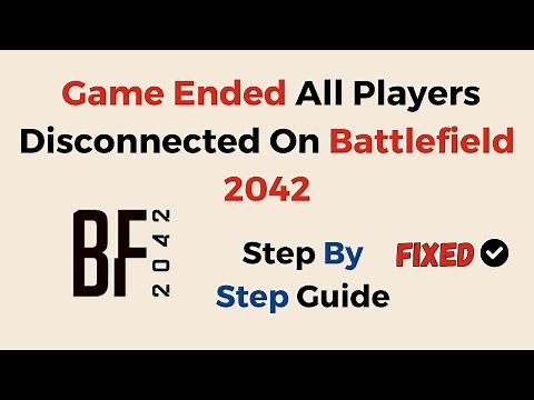 How To Fix Game Ended All Players Disconnected On Battlefield 2042