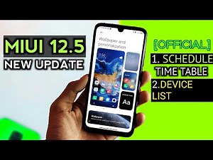[OFFICIAL] MIUI 12.5 Update Schedule And Device List | MIUI 12.5 Update