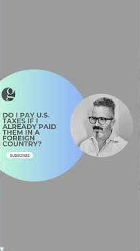 Tax Filing Tip: Do I Pay Income Taxes in Two Countries?