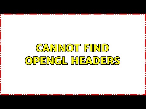 Cannot find OpenGL headers (2 Solutions!!)