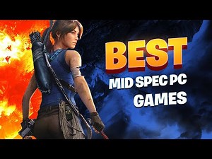 TOP 10 INSANE Medium Spec PC Games For 8 GB RAM (No Graphics Card Required)