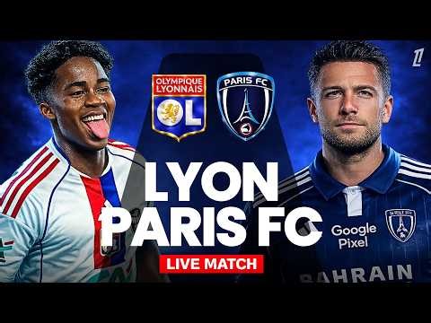 🔴 LYON 1-1 PARIS FC / DIRECT LIVE / LIGUE 1 / L'OL RENOUE AVEC LA VICTOIRE ?
